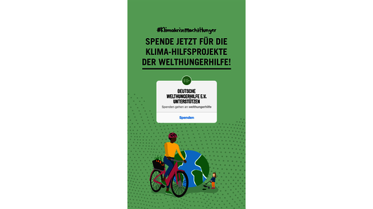 Grüne Grafik mit einem Menschen auf dem Fahrrad für deine Instagram-Story. Oben steht: #KlimakriseMachtHunger. Spende jetzt für die Klima-Hilfsprojekte der Welthungerhilfe! In der Mitte ist ein weißer Spendensticker.