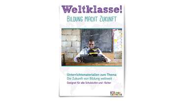 2015_unterrichtsmaterial_weltklasse_bildung_macht_zukunft.jpg